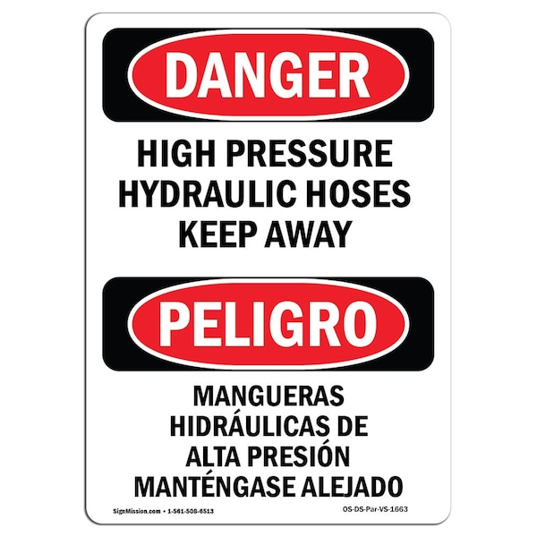 Safety Sign, OSHA Danger, 5" Height, High Pressure Hydraulic Hoses Bilingual Spanish, 10PK